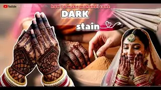Secret for Dark stain|How to get Dark stain  cone|Perfect Dark mehndi paste at home without camical