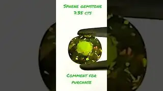 Natural Sphene Loose Gemstone 7.35 Carats Super high fire for making stunning ring or pendant