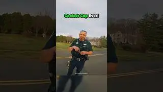 This Must Be The Coolest Cop Ever!