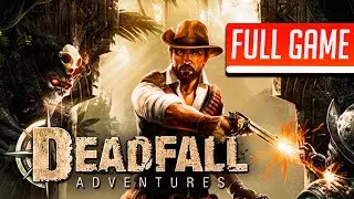Deadfall Adventures | Full Game No Commentary