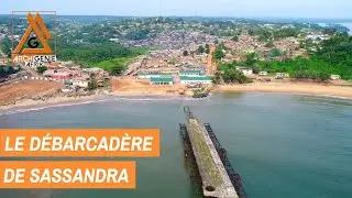 SASSANDRA: RETOUR SUR LE DÉBARCADÈRE ET LE GRAND MARCHÉ