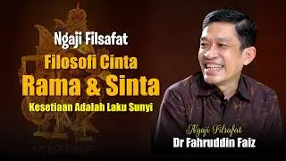 Ngaji Filsafat: Filsafat Cinta Jawa - Tresna Jalaran Saka Kulina | Dr Fahruddin Faiz