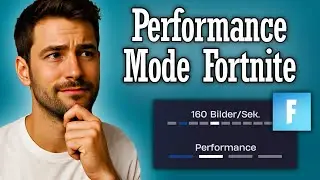 Fortnite Performance Modus aktivieren & mehr FPS bekommen - PC & Konsole Anleitung