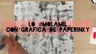 LO #molamil con Gráfica de Paperinky