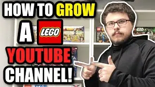 How To Grow Your LEGO YouTube Channel In 2021!