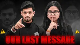 Our Last Message...🚨 #importantlive
