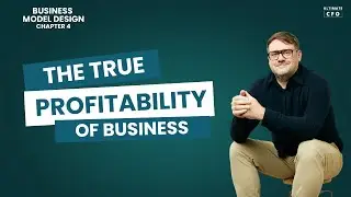 Unit Economics are Key to Profitability - CFO deep-dive