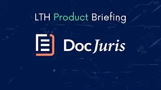 LTH Product Briefing - DocJuris