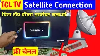 TCL TV me dth kaise chalaye | TCL TV me free channel kaise chalaye 