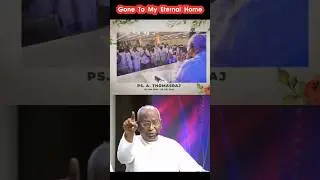Gone to My Eternal Home | Pastor A.Thomasraj #shorts