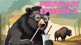 Provcast - Episode 2 | New Intro, Black Bear Sempai, and Straws Anonymous