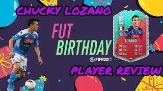 FIFA 20 CHUCKY LOZANO REVIEW| FUT BIRTHDAY LOZANO PLAYER REVIEW| FIFA 20 ULTIMATE TEAM|