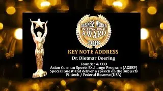 Key Note Address by Dr. Dietmar Doering - Founder & CEO,Asian German Sports Exchange Program(AGSEP)