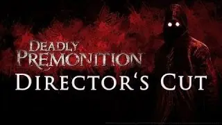 Deadly Premonition The Directors Cut [PS3] Walkthrough /W Geekmeister (100%) (Part 1: Hello Zach)