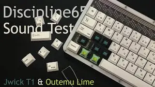 CFTKB Discipline 65% Keyboard Build Sound Test! | ft. Jwick T1 & Outemu Silent Lime