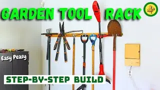 Amazingly SIMPLE Garden Tool Rack - Easy Build