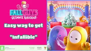 How to get Infallible trophy quickly - Fall Guys