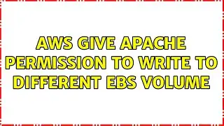AWS give Apache permission to write to different EBS volume