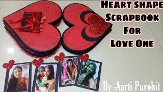 Heart shape Scrapbook for Boyfriend /Girlfriend ||Love Heart shape Scrapbook ||
