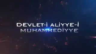 Devlet-i Aliyye-yi Osm&acirc;niyye, Devlet-i Muhammediye'dir !..