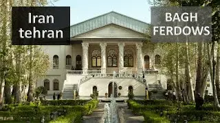Bagh ferdows - dive into iranian cinema within a classic garden - Iran - Tehran