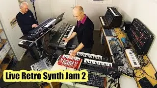 Live Retro Synthesizer Jam 2 (Back to the future of the Origins of Ambient Electronic Music)