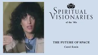 Carol Rosin: The Future of Space