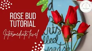 Rose bud tutorial