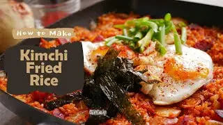 Kimchi Fried Rice (볶음밥) - Fast and Simple Recipe Using Leftover Rice