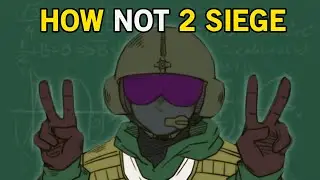 HOW TO SIEGE | Rainbow Six Siege: Funny Moments