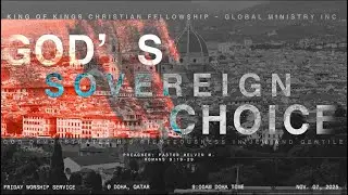 God&rsquo;s Sovereign Choice | Pastor Melvin M.