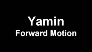 Yamin feat Marcie - Forward Motion (Original Mix)