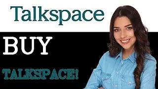 Is Talkspace A Buy - Talk Stock Analysis (2025)