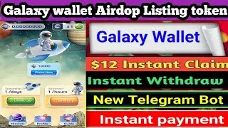 galaxy wallet Airdop instead listing token // Galaxy wallet Withdrawal and swap //Galaxy token price