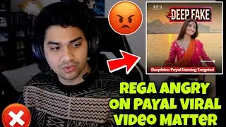 Regaltos Angry Reply on Payal Fake Video Matter😡⚠️