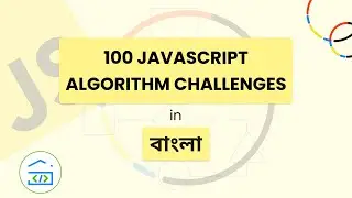 #95 JavaScript 100 algorithm challenges: Bangla JavaScript Problem Solving