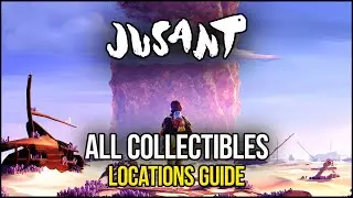 Jusant - All Collectible Locations Guide  (Shells, Letters, Journals, Cairns, Frescos, and Altars)