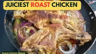 Juicy & Crispy Roast Chicken Recipe | Full Chicken Roasted to Perfection | Soona's Kitchen Food Vlog