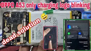 oppo A53 only charging logo blinking problem solution | oppo A53 full short solution