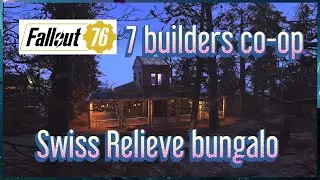 Fallout 76 swiss relieve 7 builders collaboration