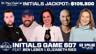 The 607th Initials Game feat. Ben Leber & Elizabeth Ries