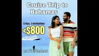 USA theke Bahamas Tour A-Z | 5 Days, 3 Destinations within $800 Dollar