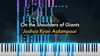 On the Shoulders of Giants | Joshua Kyan Aalampour