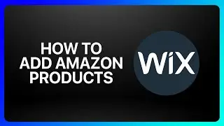 How To Add Amazon Products To Wix Website Tutorial