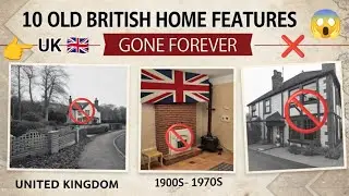 10 Old British Home Features That Have Vanished Over Time 🇬🇧 United Kingdom