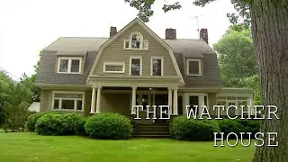 The Watcher House