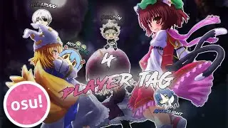 Osu! 4 Player Tag | Yakumo - JOINT STRUGGLE [TAG4]