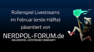 Nerdpol Questbrett #1 Februar 2019 | Livestreams in der ersten Februarh&auml;lfte