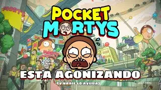 ¿Qué paso con POCKET MORTYS?