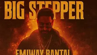 BIG STEPPER - EMIWAY BANTAI | OFFICIAL SONG | BADAR OFFICIAL 